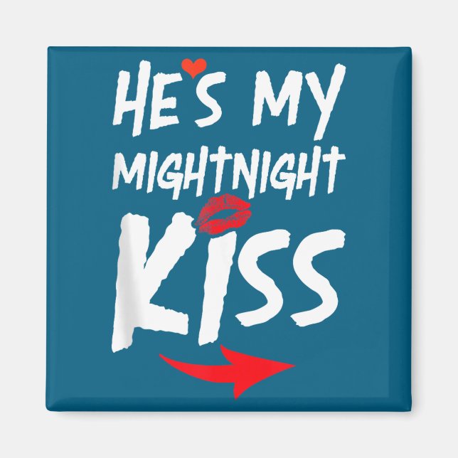Imán Mens He's My Midnight Kiss Happy New Year Matching (Frente)