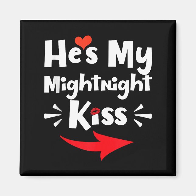 Imán Mens He's My Midnight Kiss Happy New Year Matching (Frente)