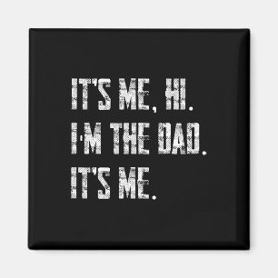 Imán Mens is Me Hi I'm The Dad It Me
