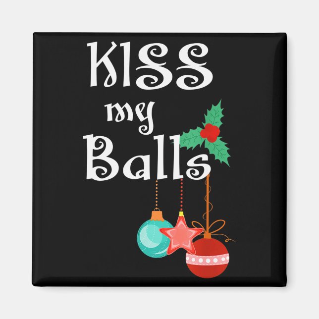 Imán Mens Kiss My Xmas Funny Adult Humor Christmas  (Frente)