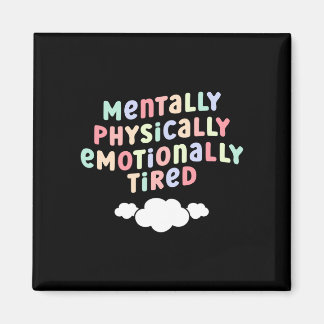 Imán Mens mentally physically emotionally tired mental