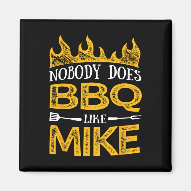 Imán Mens Nadie Hace Bbq Como Mike (Frente)