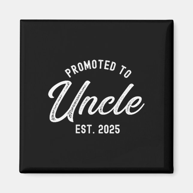 Imán Mens Promoted To Uncle Est 2025 Funny Baby Announc (Frente)