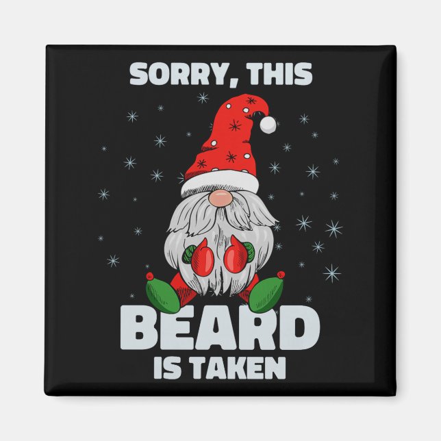 Imán Mens Sorry This Beard Is Taken Christmas Gnome Bea (Frente)