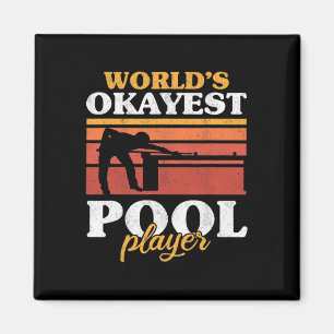 Imán Mens Worlds Okayest Pool Player Snooker Retro Funn