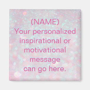 Imán Mensaje motivacional personalizado