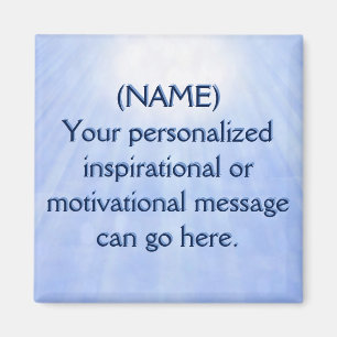 Imán Mensaje motivacional personalizado Sunstream