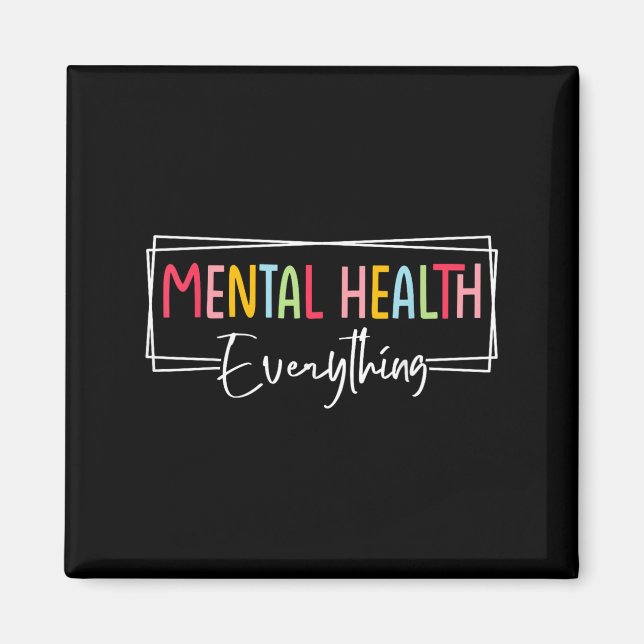 Imán Mental Health Over Everything Suicide Depression A (Frente)