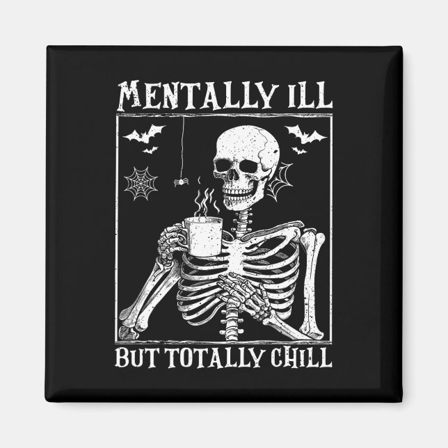Imán Mentalmente Enfermo Pero Totalmente Chill Hallowee (Frente)