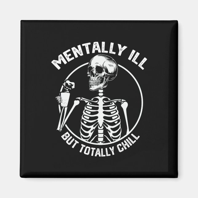 Imán Mentalmente Enfermo Pero Totalmente Chill Hallowee (Frente)