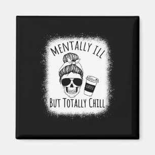 Imán Mentalmente Enfermo Pero Totalmente Chill Hallowee