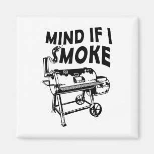 Imán Mente Si Fumo La Funny Bbq Fumador Byrbecue Grilli