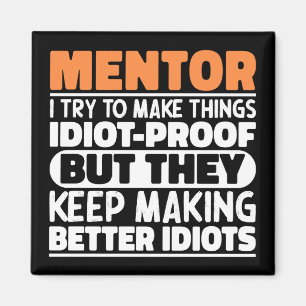Imán Mentor Intento Hacer Las Cosas Divertidas Mentor