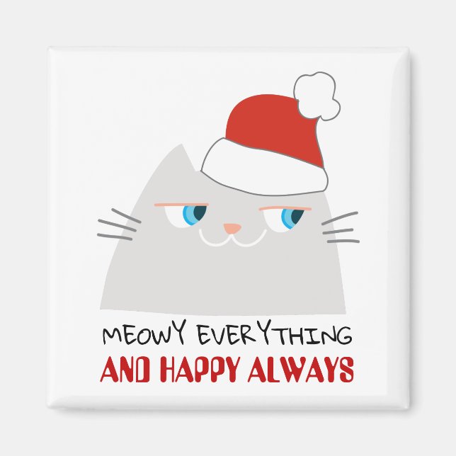 Imán Meowly Everything and Happy Always | Gato Santa Cu (Frente)
