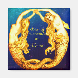 Imán Mermaid Magnet con cita de Rumi