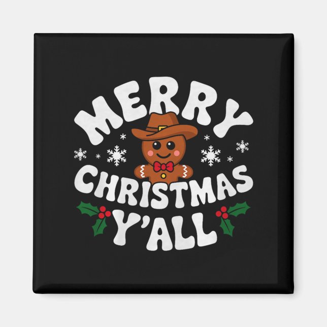 Imán Merry Christmas Yall Gingerbread Cowboy Howdy West (Frente)