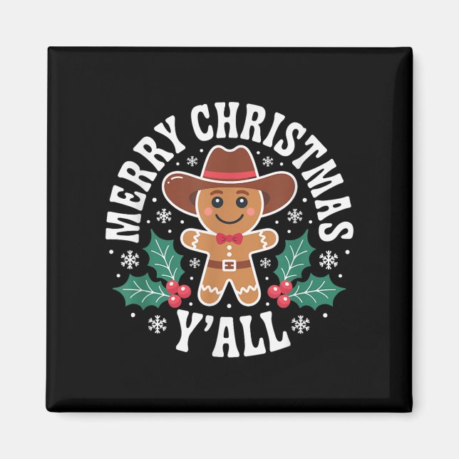 Imán Merry Christmas Yall Gingerbread Cowboy Howdy West (Frente)