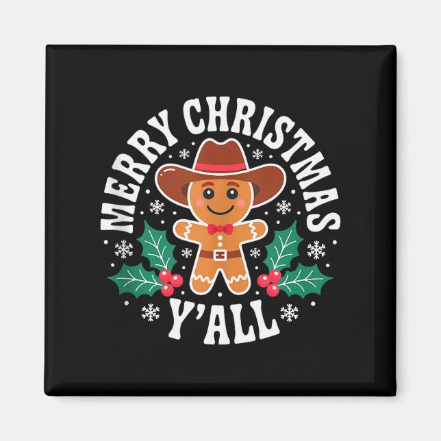 Imán Merry Christmas Yall Gingerbread Cowboy Howdy West (Frente)