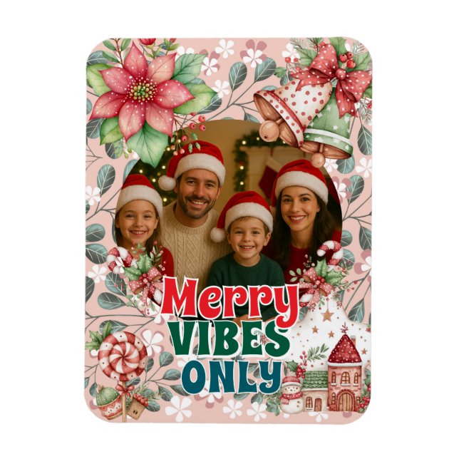 Imán Merry Vibes Only – Funny Christmas Card  (Vertical)