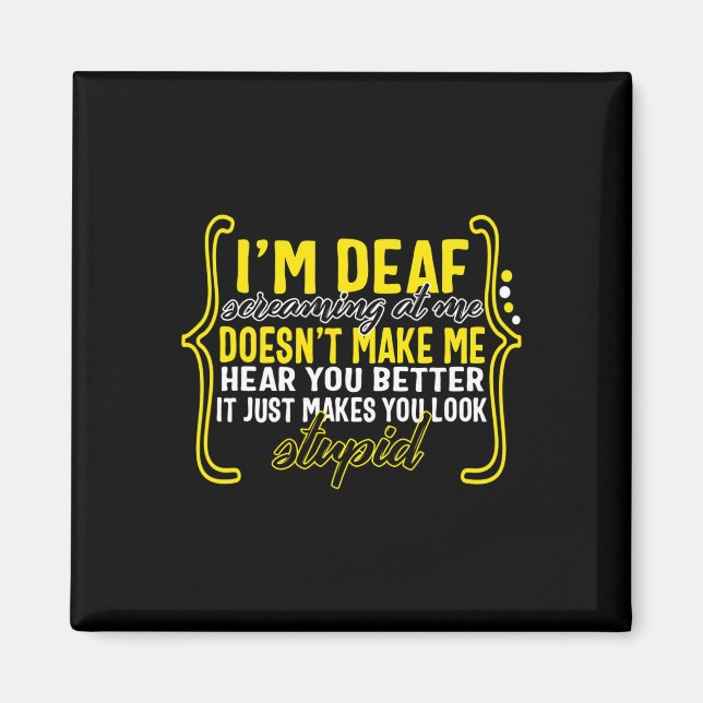 Imán Mes de conciencia: estoy sorda gritando en mi Asl  (Frente)