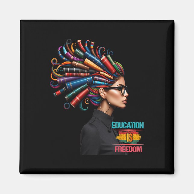 Imán Mes de la Historia Negra La Educación Es Libertad  (Frente)