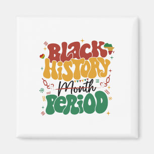 Imán Mes de la Historia Negra Periodo Melanina Afroamér