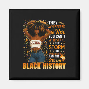 Imán Mes de la Historia Negra Soy La Tormenta Reina Neg