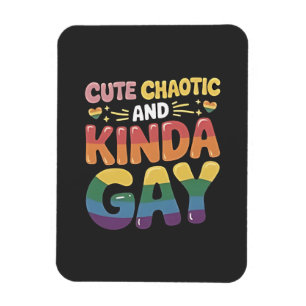 Imán Mes de orgullo LGBTQ caótico y gay lindo