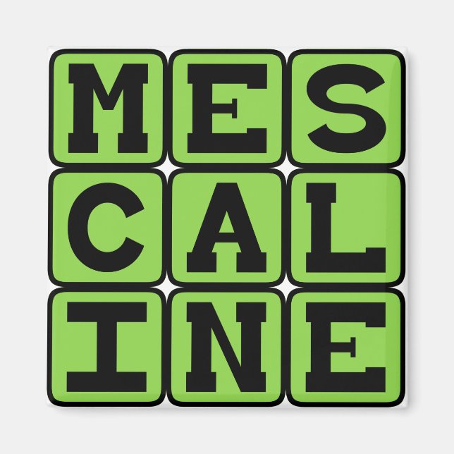 Imán Mescalina, Droga Alucinógena (Frente)