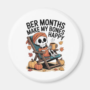 Imán Meses de bonanza hacen feliz a mis huesos