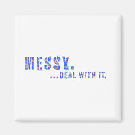 Imán Messy...Deal with it Funny Mantra Expression Type