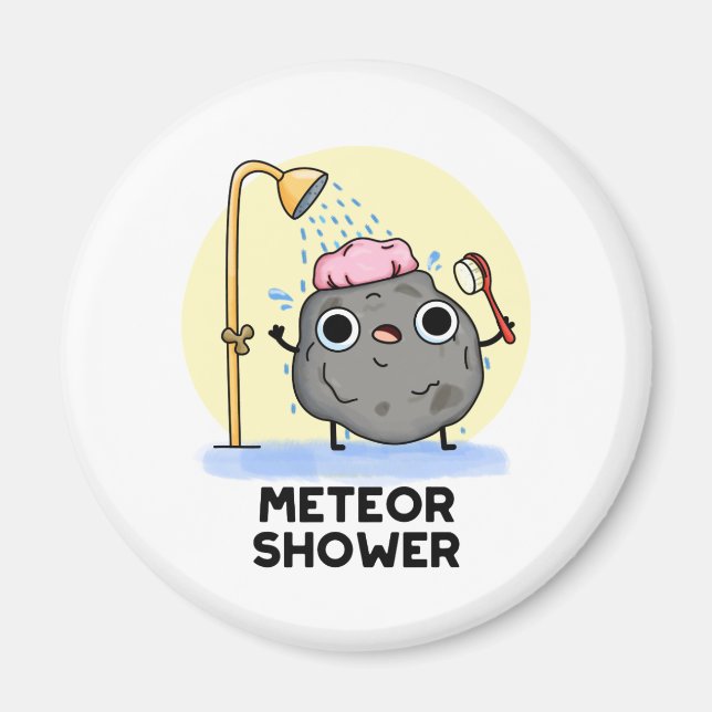Imán Meteor Shower Funny Science Pun (Frente)