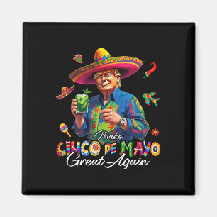 Imán Mexicano Haz De Nuevo Grande El Cinco De Mayo Dive