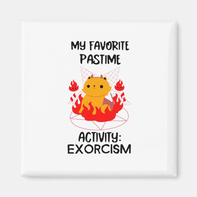 Imán Mi actividad de pasatiempo favorita: EXORCISMO- te (Frente)