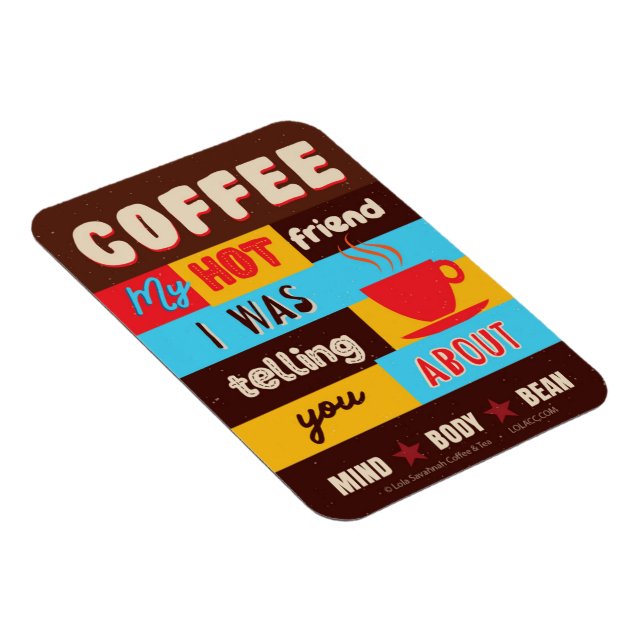 Imán Mi amigo caliente (Lado Derecho)