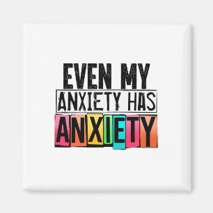 Imán Mi Ansiedad Tiene Ansiedad Divertida Conciencia De