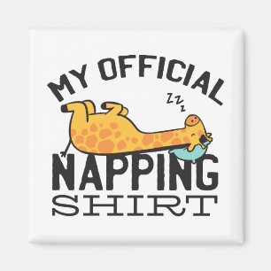 Imán Mi camisa oficial de dormir la siesta - Giraffe pe