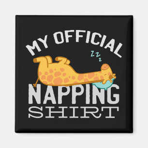 Imán Mi camisa oficial de dormir la siesta - Giraffe pe