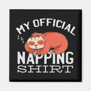 Imán Mi camisa oficial para dormir Sloth