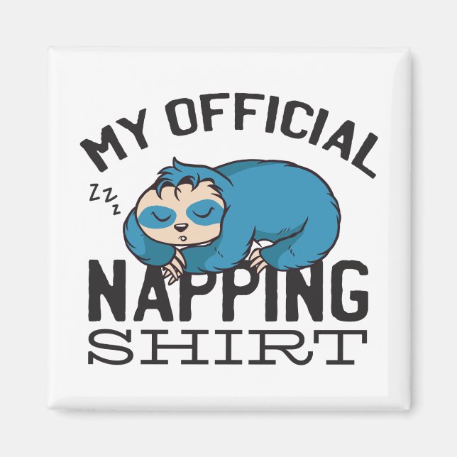 Imán Mi camiseta oficial para dormir la siesta - Lazy l (Frente)