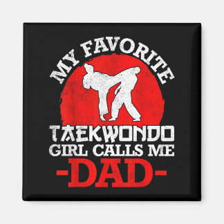 Imán Mi chica favorita de taekwondo me llama papá - Pad