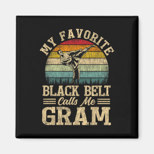 Imán Mi cinturón negro favorito me llama Día de la Madr
