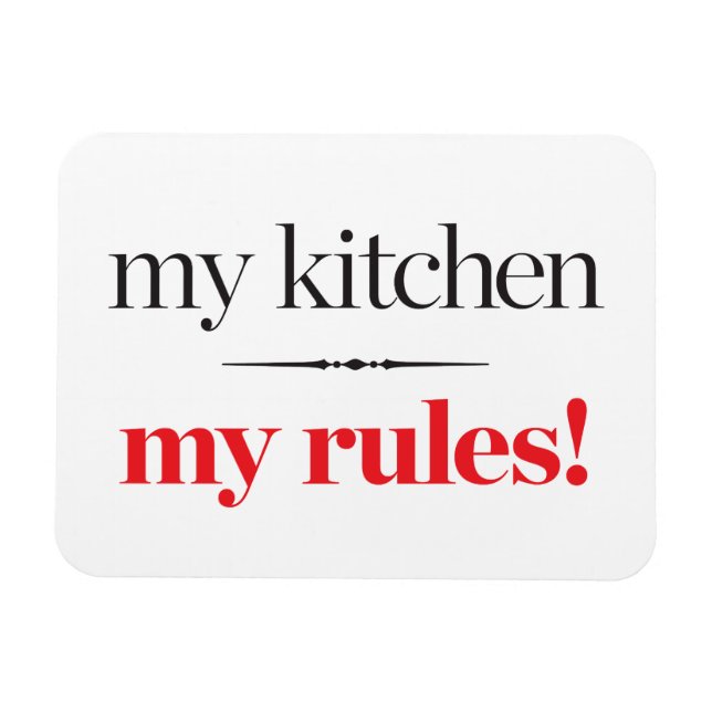 Imán Mi cocina, mis reglas (Horizontal)