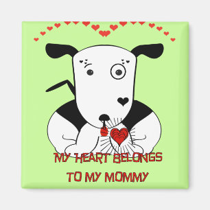 Imán Mi corazón le pertenece a mi mamá
