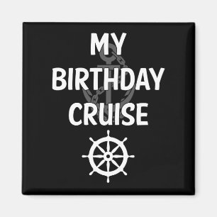 Imán Mi crucero de cumpleaños