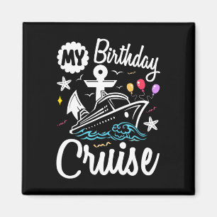 Imán Mi crucero de cumpleaños 2025 de viaje de vacacion