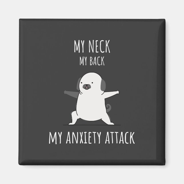 Imán Mi Cuello Mi Espalda Mi Ataque De Ansiedad (Frente)