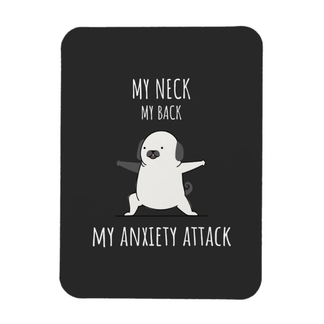 Imán Mi Cuello Mi Espalda Mi Ataque De Ansiedad (Vertical)