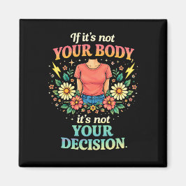 Imán Mi Cuerpo, Mi Elección