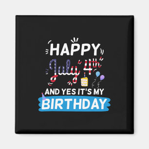 Imán Mi cumpleaños, 4 de julio, Día de la Independencia